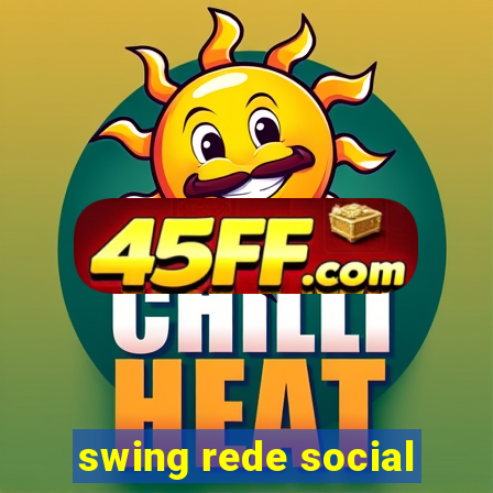 swing rede social
